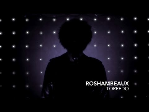 Roshambeaux: Torpedo [official video]