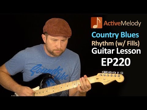 Country Blues Rhythm Guitar Lesson With Fill Licks - Learn to Improvise Rhythms- EP220