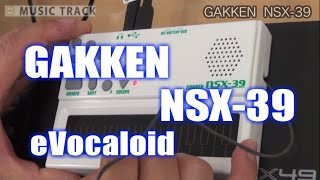 Video thumbnail for Gakken NSX-39 Demo&Review [English Captions] by musictrackjp
