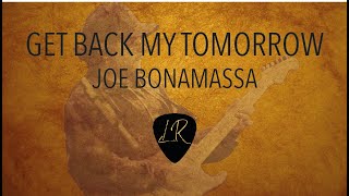 Get back my tomorrow (Joe Bonamassa) Guitar Cover