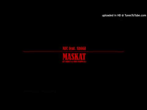 NEC feat. Saggi - Maskat (HQ)