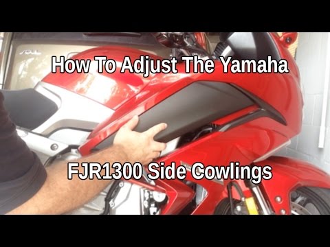 How To Adjust The Yamaha FJR 1300 Side Cowlings