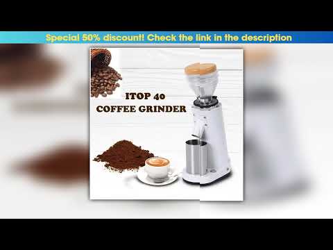 ITOP itop40 Titanium Burr Electric Coffee Grinder with Blow Hopper Cylindrical Aluminum Alloy