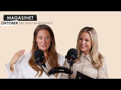 #35 Magasinet: Oktobernumret – det stora modeavsnittet