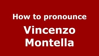 How to pronounce Vincenzo Montella
