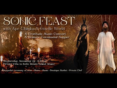 Sonic Feast with Giselle World & Ape Chimba