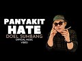 PANYAKIT HATE DOEL SUMBANG OFFICIAL MUSIC VIDEO