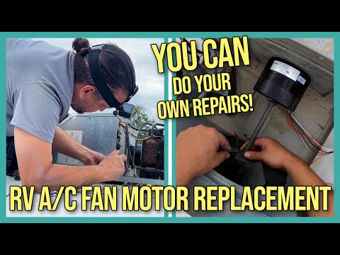 RV A/C FAN MOTOR REPLACEMENT | DIY NO EXPERIENCE NEEDED!