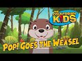 Pop! Goes The Weasel - The Countdown Kids | Kids Songs & Nursery Rhymes | Lyric Video