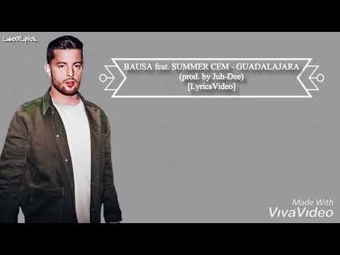 BAUSA feat. SUMMER CEM - GUADALAJARA (prod. by Juh-Dee) [LyricsVideo]