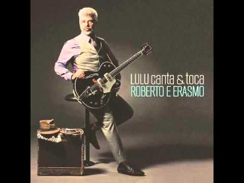 LULU SANTOS - sou uma criança, não entendo nada