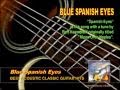 Blue Spanish Eyes - from the Best Acoustic Classic ...