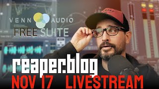Video thumbnail for We checked out the Free Suite from Venn Audio - Nov 17 2023 Stream Highlights by The REAPER Blog