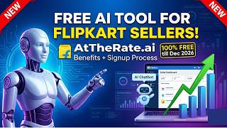 AtTheRate ai Explained  Free AI Tool for Flipkart Sellers | Benefits, Features & Signup Process 2026