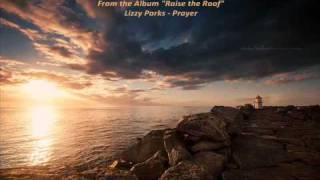 Lizzy Parks - Prayer [From album 