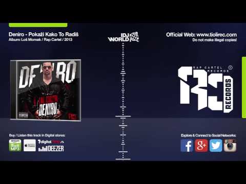 Deniro - Pokazi Kako to Radis