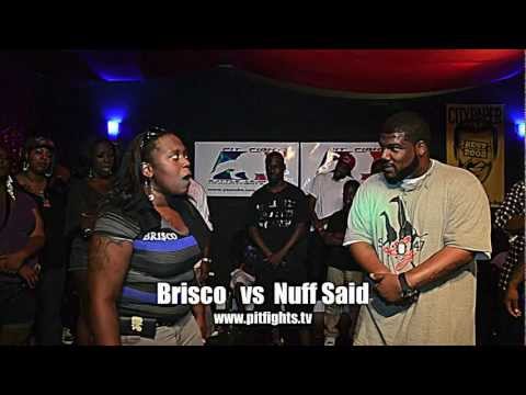 Brisco vs Nuff Said