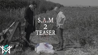 S.A.M - Episode 2 Trailer