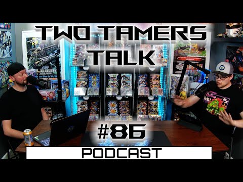 Two Tamers Talk - Episode 86 (Mirage Dominating Again?!)