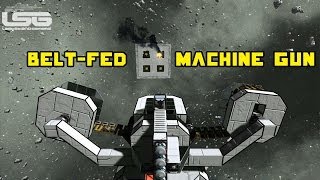 Space Engineers - Belt-fed Machine Gun, Fully Automatic Turret