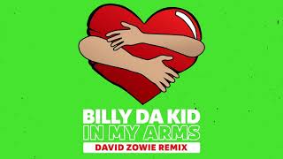 Billy Da Kid - In My Arms (David Zowie Remix) video