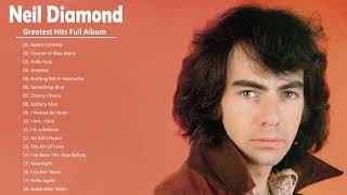 Neil Diamond Greatest Hits Full Album 2021 - Best Song Of Neil Diamond