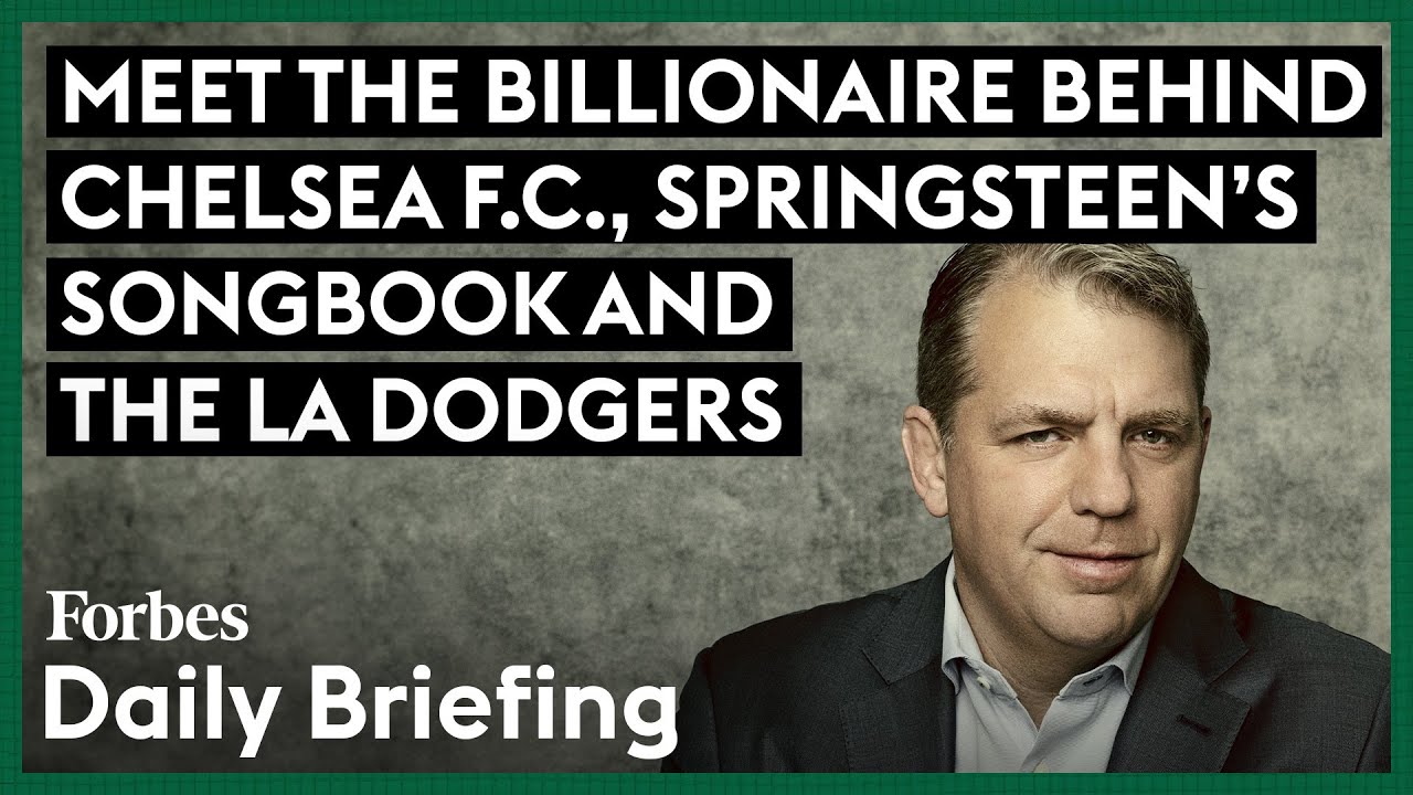 Meet The Billionaire Behind Chelsea F.C., Springsteen's Songbook And The LA Dodgers