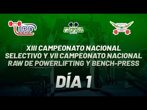 BenchPress-Pecho | Varonil -53kg/-59kg y Femenil -76kg | XIII Campeonato NACIONAL Selectivo IPF 2022