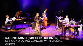 Racing Mind (Gregor Huebner) - El Violino Latino