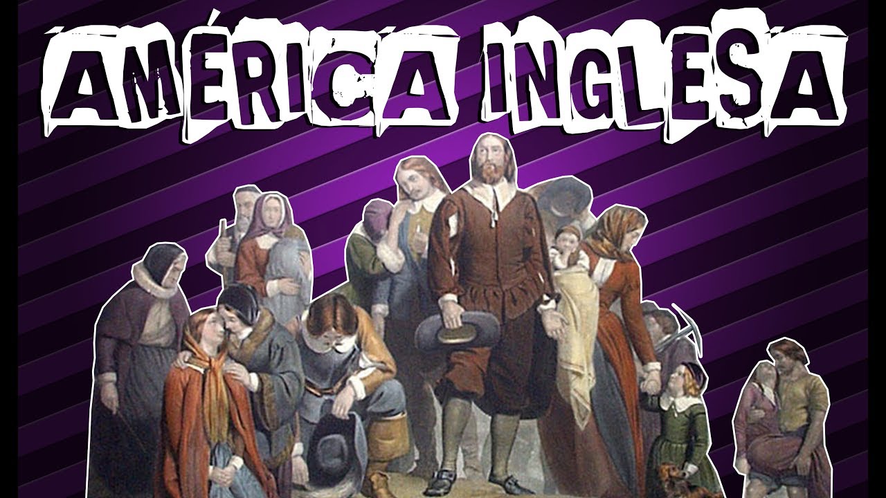 A COLONIZAÇÃO DA AMÉRICA INGLESA