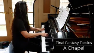 A Chapel - Final Fantasy Tactics (solo piano arrangement v. 2)