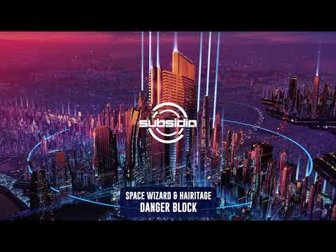 Space Wizard & Hairitage - Danger Block | Subsidia