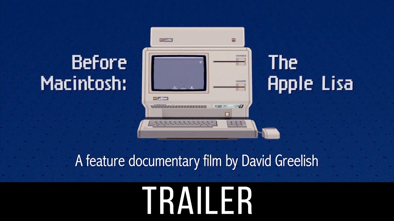 Before Macintosh: The Apple Lisa (Preliminary Trailer) - A Documentary Film by David Greelish