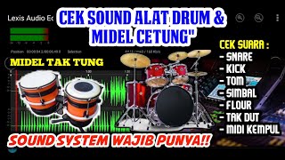 Download lagu CEK SOUND ALAT DRUM DAN KENDANG CETUNG- CETUNG || MIXING LENGKAP LEXIS EDITOR SNARE, KICK, TAK DUT mp3