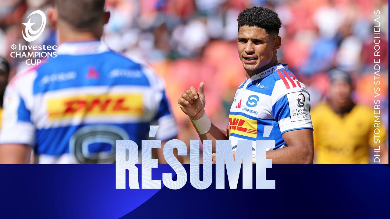 Résumés - DHL Stormers v Stade Rochelais | Investec Champions Cup 2025/26
