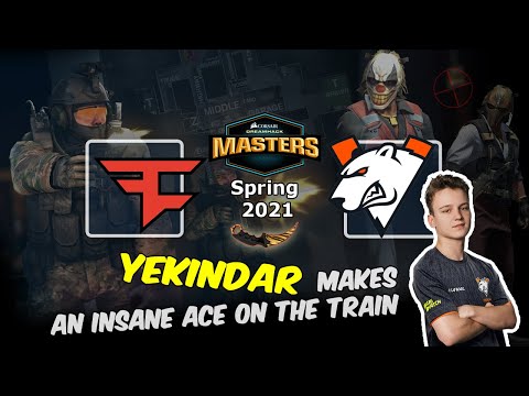 YEKINDAR makes an insane ACE on the Train, FaZe vs Virtus.pro, DreamHack Masters Spring 2021