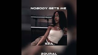 Nobody Gets Me - SZA | Sped Up|