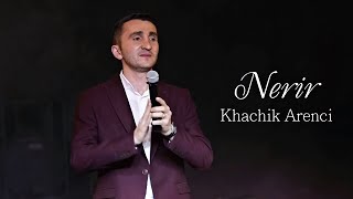 Khachik Arenci - Nerir (2024)