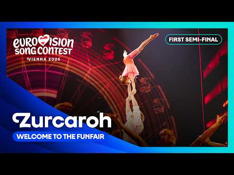 Video Thumbnail: Zurcaroh - Welcome to the Funfair (LIVE) | Interval Act | First Semi-Final | Eurovision 2026