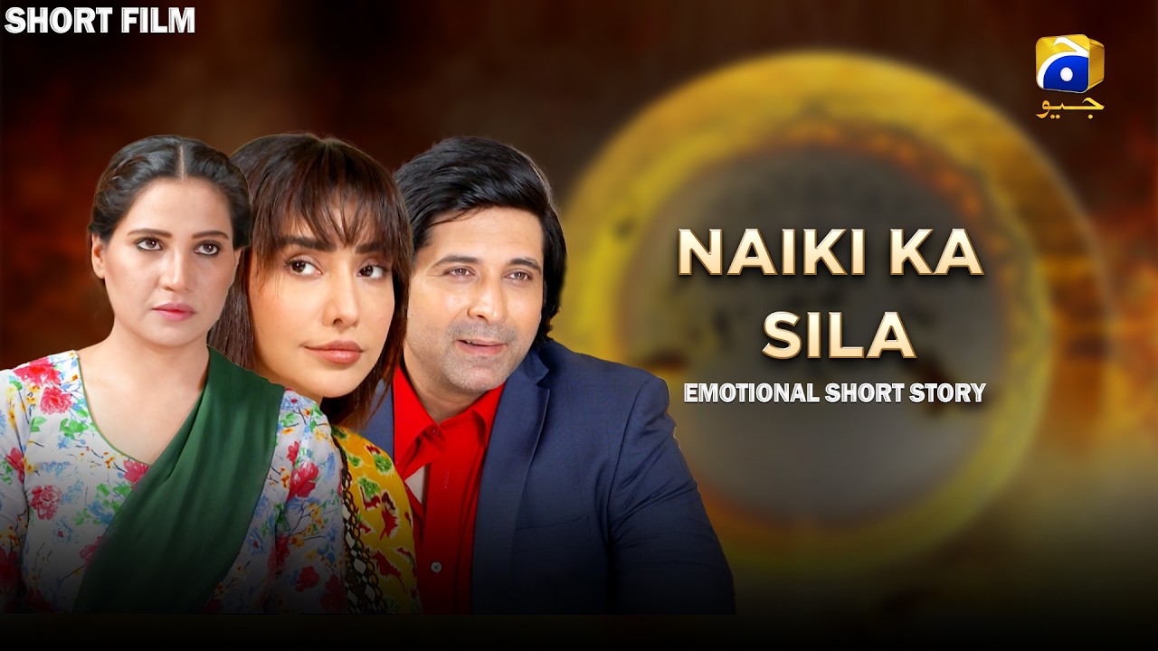 Dikhawa- Naiki Ka Sila | Raima Khan - Hassan Niazi - Maira Khan - Wassay Adil | HAR PAL GEO