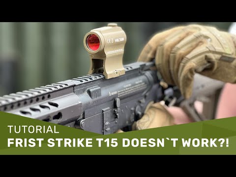Troubleshooting: First Strike t15 doesn`t work correctly?! 2023 english