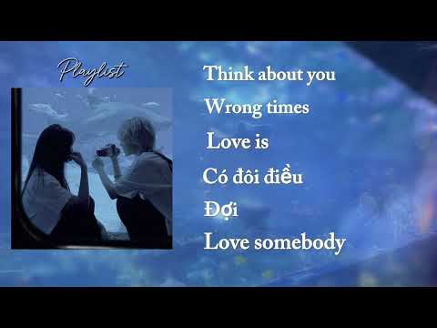 [Playlist 3] Một tình yêu tựa như sunflower 🌻✨|tqinniee