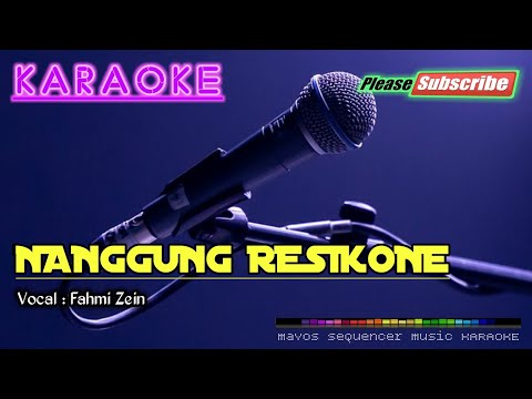 NANGGUNG RESIKONE (Harga Diri 2) -Fahmi Zein- KARAOKE