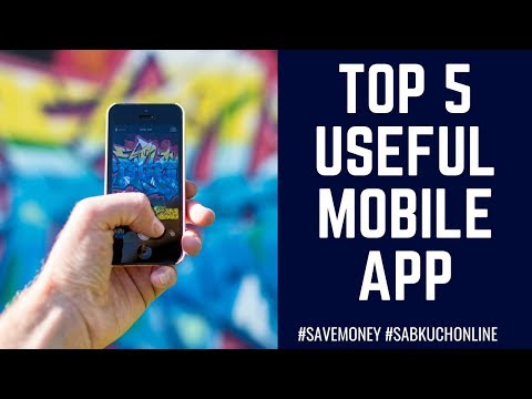 Top 5 useful Mobile App for Android and iOS - 2018
