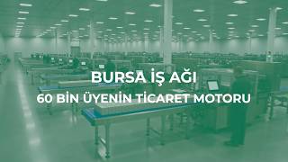 Bursa İş Ağı | 60 Bin Üyenin Ticaret Motoru 💚