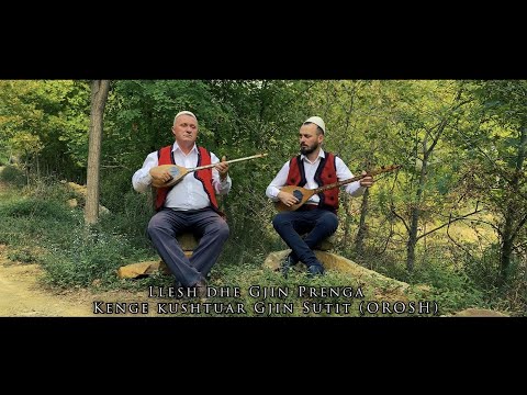 Llesh dhe Gjin Prenga - Kenge kushtuar Gjin Sutit "OROSH" (Official Video 4K)