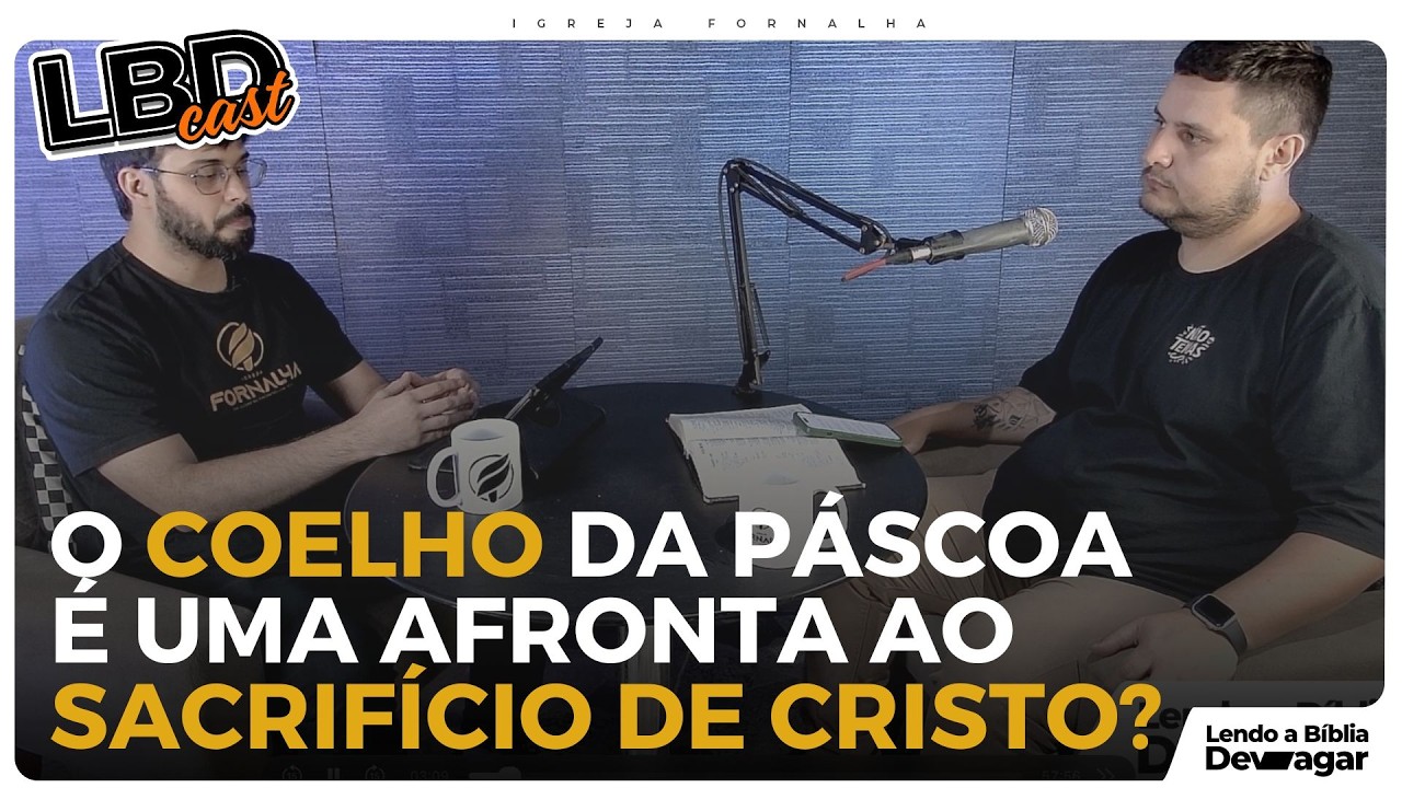 LBD Cast Ep.07 | Perguntas e Respostas: Dúvidas sobre a Páscoa