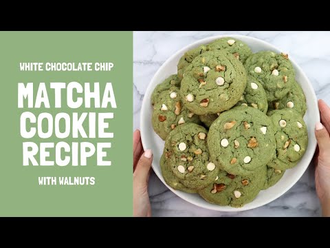 MATCHA COOKIE RECIPE with white chocolate chips and walnuts