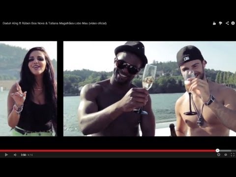 Daduh King ft Rúben Boa Nova & Tatiana Magalhães-Lobo Mau (video oficial)