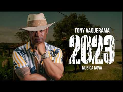 VAQUEIRO DO MATO - Tony vaquerama (musica nova)